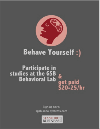 Earn up to $20-25/hour at the GSB Behavioral Lab! 1